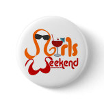 Girls Weekend Party Pins