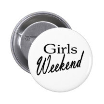 Girls Weekend Pin