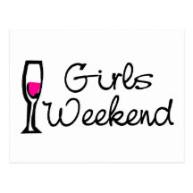 Girls Weekend (Wine) Post Cards