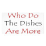 Girls Who Do The Dishes Are More Beautiful Photo Card