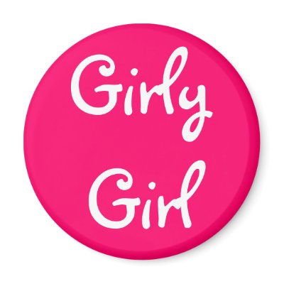 Girly Girl Fridge Magnet by princessklb07