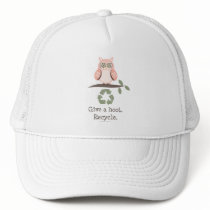 Give A Hoot Recycle Hat