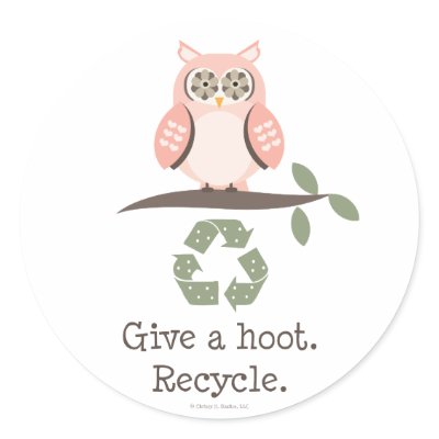 Give A Hoot Recycle Stickers by GreenTeesGifts