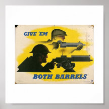 Give Em Both Barrels! Poster