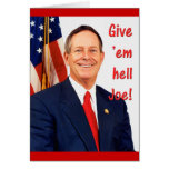 Give 'em hell Joe! Greeting Card