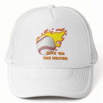 GIVE EM' THE HEATER TRUCKER HATS