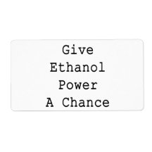 Give Ethanol Power A Chance Custom Shipping Labels