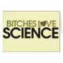 Give her Science Bitches love science