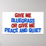 Give Me Bluegrass, Or.... Print