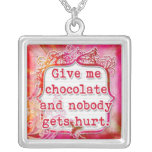 give me chocolate nobody gets hurt necklace