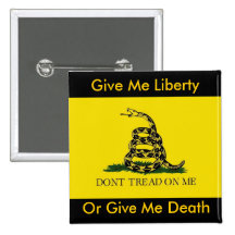 Give Me Liberty, Or Give Me Death Pinback Buttons