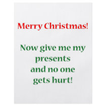 Give me my presents!