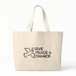 Give Peace a Chance Tote Bags