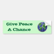 Give Peace a Chance Bumper Sticker