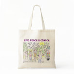 Give Peace A Chance Tote Tote Bag