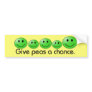 give peas a chance bumper sticker