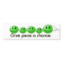 give peas a chance bumper sticker