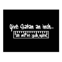 Give Satan an Inch… Postcard