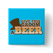 GIVE THIS GROOM A BEER wedding marriage beer Pin