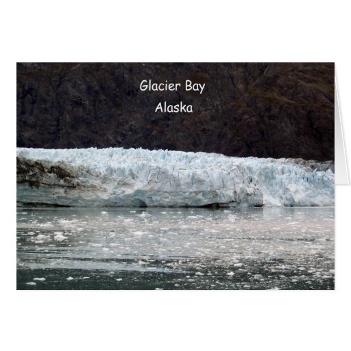 Glacier Bay, Alaska Greeting Cards