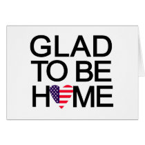 glad_to_be_home.US Greeting Cards