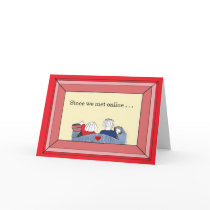 Glad We Met (online) - Valentine Greeting Cards