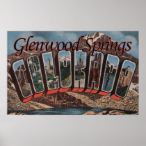 Glenwood Springs, Colorado - Large Letter Scenes Print