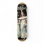 Glinda of oz skate board