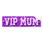 Glitz Purple 'VIP MUM' bumper sticker