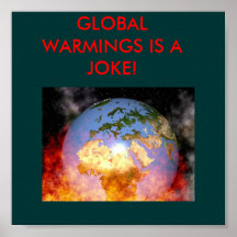 global warming, GLOBAL WARMINGS IS A JOKE! Print