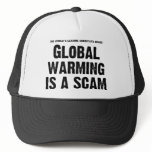 Global Warming is a Scam hats