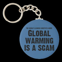 Global Warming is a Scam keychains