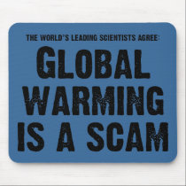 Global Warming is a Scam mousepads
