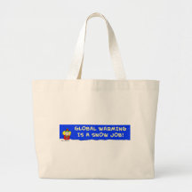 global warming is a snow job tote bags