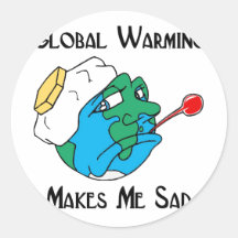 global warming makes me sad sticker