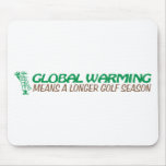 Global Warming Means A Longer Golf Season Mouse Pads