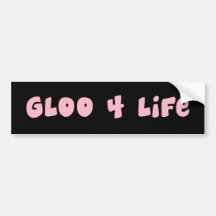 Gloo 4 Life Bumper Sticker