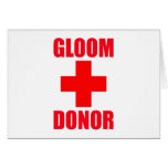 Gloom Donor Greeting Card