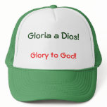 Gloria a Dios!, Trucker Hats