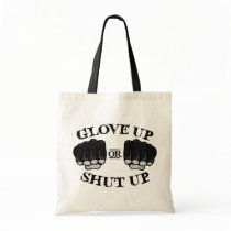 Glove Up or Shut Up Canvas Bag