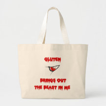 Gluten Brings Out The Beast In Me Bags