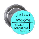 Gluten Makes me Sick Allergy Button