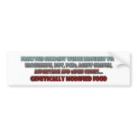 GM Foods bumper stickers