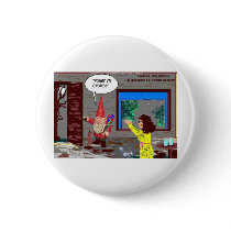 Gnome Cartoon Funny Gifts Tees Mugs Cards Etc Pinback Buttons