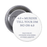 Gnomish Sorcerers Against Change Pinback Button