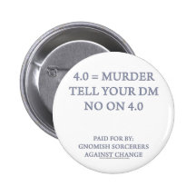 Gnomish Sorcerers Against Change Pinback Button