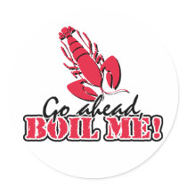 Go ahead, Boil Me! Round Stickers