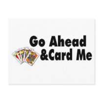 Go Ahead & Card Me Postcard
