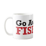 Go Away! I'm Fishing! - Red Mugs