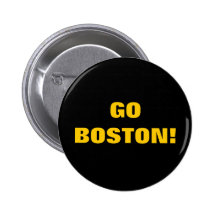 GO BOSTON! PINBACK BUTTONS